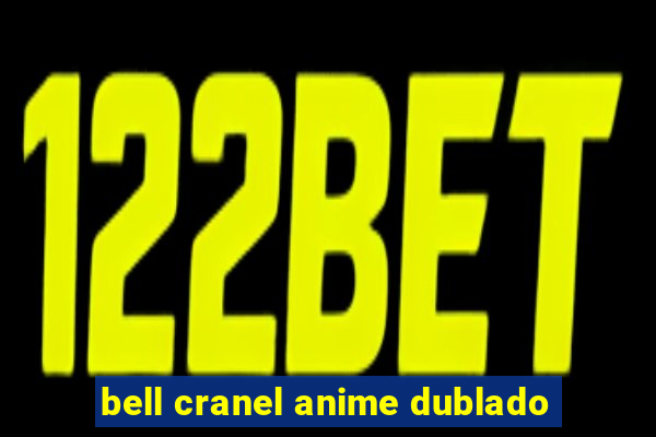 bell cranel anime dublado